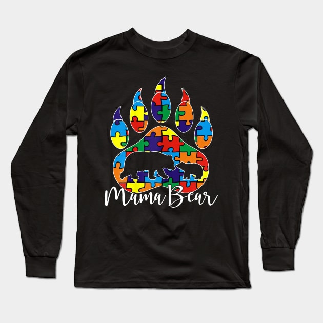 Womens Proud Mama Bear Autism Awareness Shirt Mom Mommy Bear Paw Long Sleeve T-Shirt by woodsqhn1